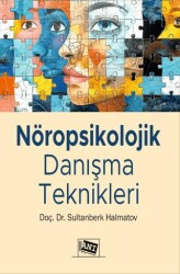 Nöropsikolojik Danışma Teknikleri - Anı Yayıncılık
