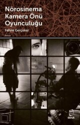 Nörosinema Kamera Önü Oyunculuğu - Doruk Yayınları