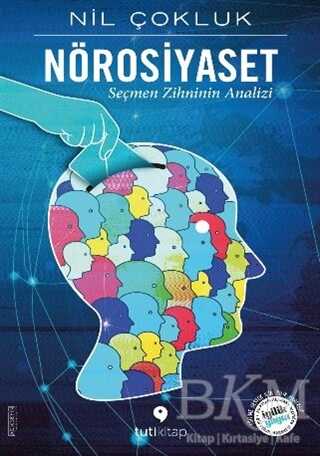 Nörosiyaset - Tuti Kitap