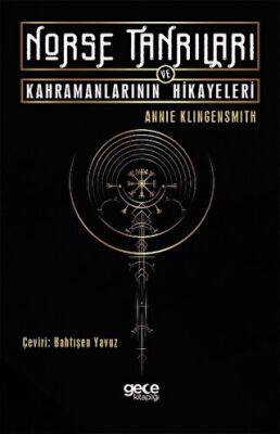 Norse Tanrıları ve Kahramanlarının Hikayeleri - 1