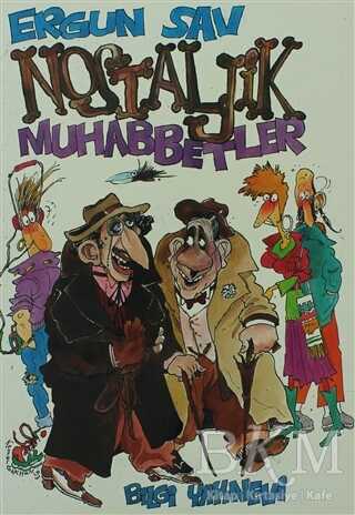 Nostaljik Muhabbetler