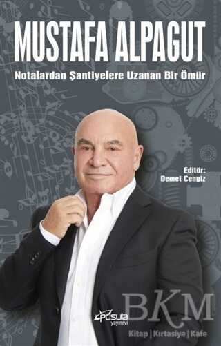 Notalardan Şantiyelere Uzana Bir Ömür - Pusula (Kişisel) Yayıncılık