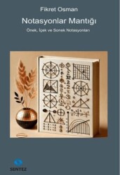 Notasyonlar Mantığı - Sentez Yayınları