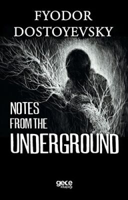 Notes from the Underground - 1