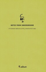 Notes From Underground - Alkun Kitap