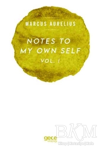 Notes To My Own Self Vol.1
