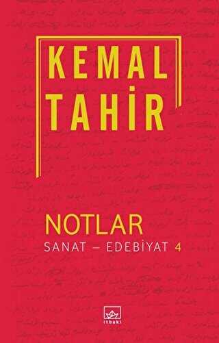 Notlar - Sanat - Edebiyat 4 - İthaki Yayınları