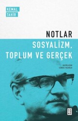 Notlar - Sosyalizm, Toplum ve Gerçek - Ketebe Yayınları