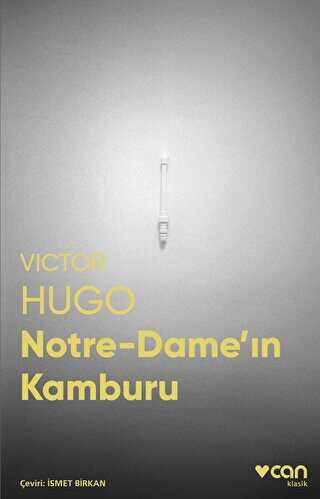 Notre-Dame’ın Kamburu - Can Yayınları