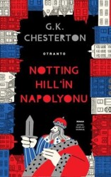 Notting Hill`in Napolyonu - Otranto Yayınları