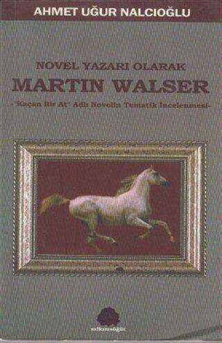 Novel Yazarı Olarak Martin Walser