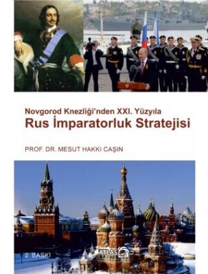 Novgorod Knezliği’nden 21. Yüzyıla Rus İmparatoruk Stratejisi kapağı