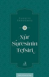 Nûr Suresinin Tefsiri - Fecr Yayınları