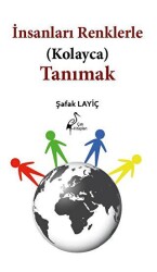 İnsanları Renklerle Kolayca Tanımak - Çatı Kitapları