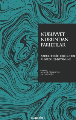 Nübüvvet Nurundan Parıltılar - 1