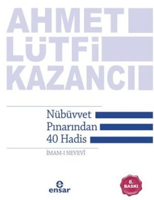 Nübüvvet Pınarından 40 Hadis İmam-ı Nevevi - 1