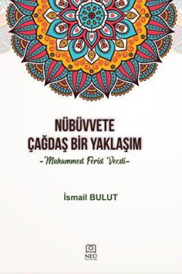 Nübüvvete Çağdaş Bir Yaklaşım - 1