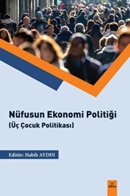 Nüfusun Ekonomi Politiği - 1