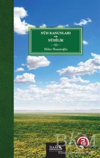 Nuh Kanunları ve Nuhilik - İsam Yayınları