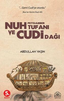 Nuh Peygamber Tufanı ve Cudi Dağı - 1