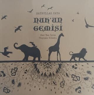 Nuh`un Gemisi - Her Yaş İçin Boyama Kitabı - 1