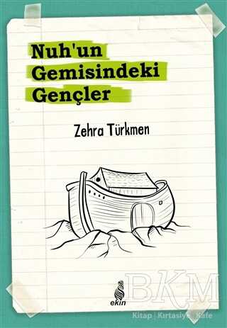 Nuh’un Gemisindeki Gençler - Ekin Yayınları
