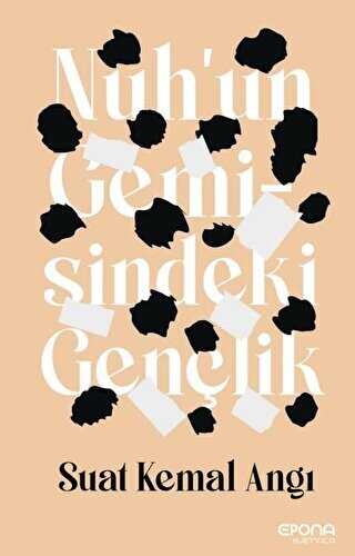Nuh`un Gemisindeki Gençlik - Epona Kitap