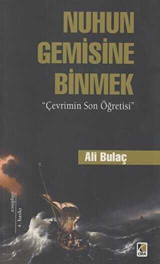 Nuhun Gemisine Binmek - Çıra Yayınları
