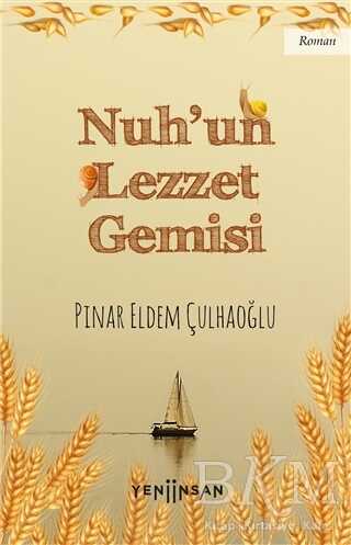 Nuh’un Lezzet Gemisi - Yeni İnsan Yayınevi