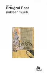 Nükleer Müzik Şiir - Ebabil Yayınları