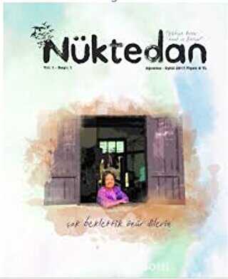 Nüktedan Dergisi Sayı: 1 Ağustos - Eylül 2017 - Nüktedan Dergisi