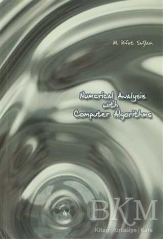 Numerical Analysis With Computer Algorithms - Çağlayan Kitabevi