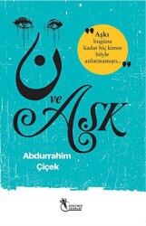 Nun ve Aşk - Öğretmen Yazarlar