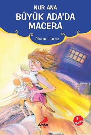 Nur Ana Büyük Ada’da Macera - Erdem Çocuk