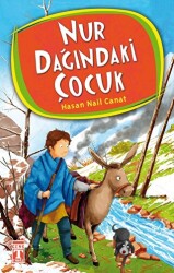Nur Dağındaki Çocuk - İlk Genç Timaş