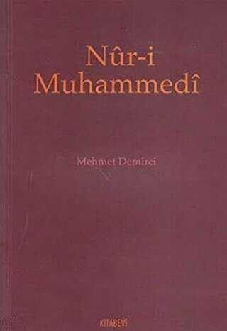 Nur-i Muhammedi - Kitabevi Yayınları