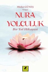 Nura Yolculuk - Zinde Yayıncılık