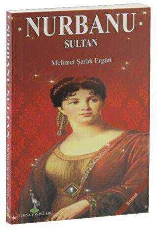 Nurbanu Sultan - Turna Yayınları