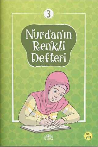 Nurdan`ın Renkli Defteri 3 - Süeda Basım Yayın