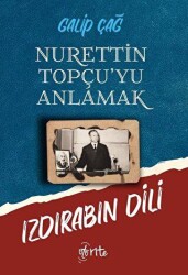 Nurettin Topçu’yu Anlamak - Otorite Yayınları