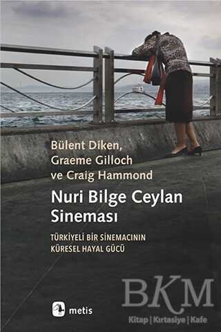Nuri Bilge Ceylan Sineması - Metis Yayınları