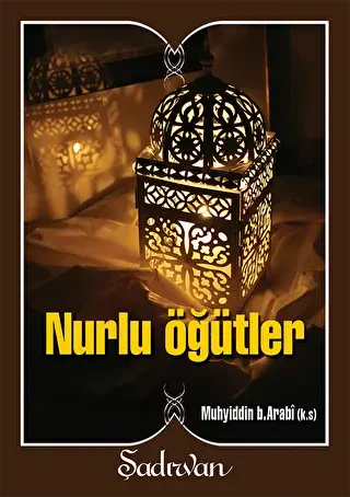 NURLU ÖĞÜTLER - Şadırvan Yayınları