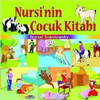 Nursi’nin Çocuk Kitabı - Kitap Dostu Yayınları