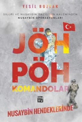 Nusaybin Hendeklerinde JÖH - PÖH Komandolar - 1