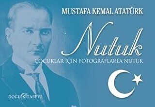 Nutuk Çocuklar İçin Fotoğraflarla Nutuk kapağı