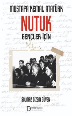 Nutuk Gençler İçin - 1