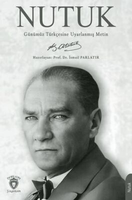 Nutuk - Günümüz Türkçesine Uyarlanmış Metin - 1