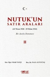 Nutuk’un Satır Araları II 23 Nisan 1920 – 29 Ekim 1923 Bir Analiz Denemesi - Gülnar Yayınları