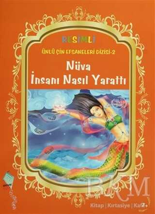 Nüva İnsanı Nasıl Yarattı - Kaynak Çocuk Yayınları