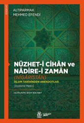 Nüzhet-i Cihan ve Nadire-i Zaman Nigaristan - DBY Yayınları